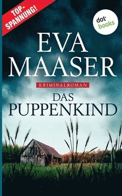 Das Puppenkind: Kommissar Rohleffs erster Fall
