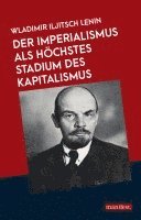 bokomslag Der Imperialismus als höchstes Stadium des Kapitalismus