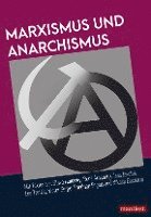 bokomslag Marxismus und Anarchismus