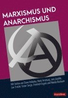 bokomslag Marxismus und Anarchismus