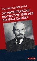 bokomslag Die proletarische Revolution und der Renegat Kautsky