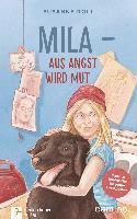 Mila - Aus Angst wird Mut 1