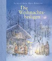 Reinhard Abeln - Die Weihnachtsheiligen, Inbunden