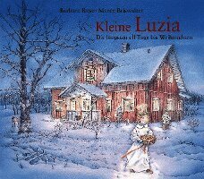 Barbara Rose - Kleine Luzia, Inbunden