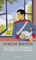 Simon Raven - Almosen fürs Vergessen / Die Säbelschwadron, Inbunden
