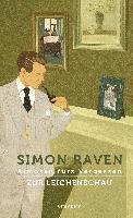 Simon Raven - Almosen fürs Vergessen / Zur Leichenschau, Inbunden