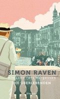Simon Raven - Almosen fürs Vergessen / Die Überlebenden, Inbunden