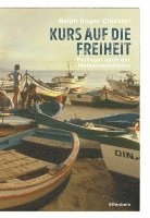 bokomslag Kurs auf die Freiheit