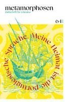 Sophia De Mello Breyner Andresen, Luís De Camões, Miguel Torga, Uri Sissé, François-Marie Voltaire, Luísa Coelho, Patrícia Portela, Conceição Evaristo, Tobias Schwartz, Almeida Faria, Mia Couto, João Luís Barreto Guimarães, Sebastião da Gama, B. Kucinski, José Alberto Postiga, Hilda Hilst, José Craveirinha, Rui Zink, Teolinda Gersão, Florbela Espanca, Natalia Borges Polesso, Ricardo Domeneck, Nelson Saúte, Golgona Anghel, Ralph Roger Glöckler, Ingo Dr¿e¿nik, Roman Pliske - metamorphosen. Zeitschrift für Literatur, Häftad