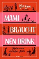 bokomslag Mami braucht 'nen Drink