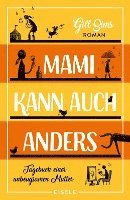 Gill Sims - Mami kann auch anders, Häftad