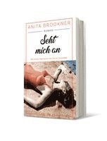 Seht mich an