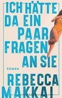 Rebecca Makkai - Ich hätte da ein paar Fragen an Sie, Inbunden