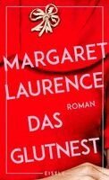 Margaret Laurence - Das Glutnest, Inbunden