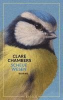 Clare Chambers - Scheue Wesen, Inbunden