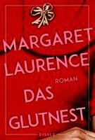 Margaret Laurence - Das Glutnest, Häftad