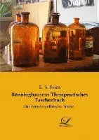 E. S. Fries - Bönninghausens Therapeutisches Taschenbuch, Häftad. Tillgänglighet: Lägg i varukorg