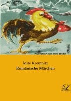 Mite Kremnitz - Rumänische Märchen, Häftad