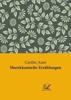 Grethe Auer - Marokkanische Erzählungen, Häftad