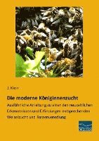 bokomslag Die moderne Königinnenzucht