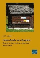 bokomslag Imker-Grüße aus Kurpfalz