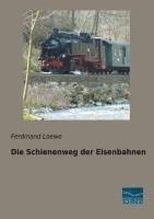 bokomslag Die Schienenweg der Eisenbahnen