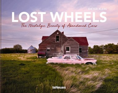 Dieter Klein - Lost Wheels, Inbunden