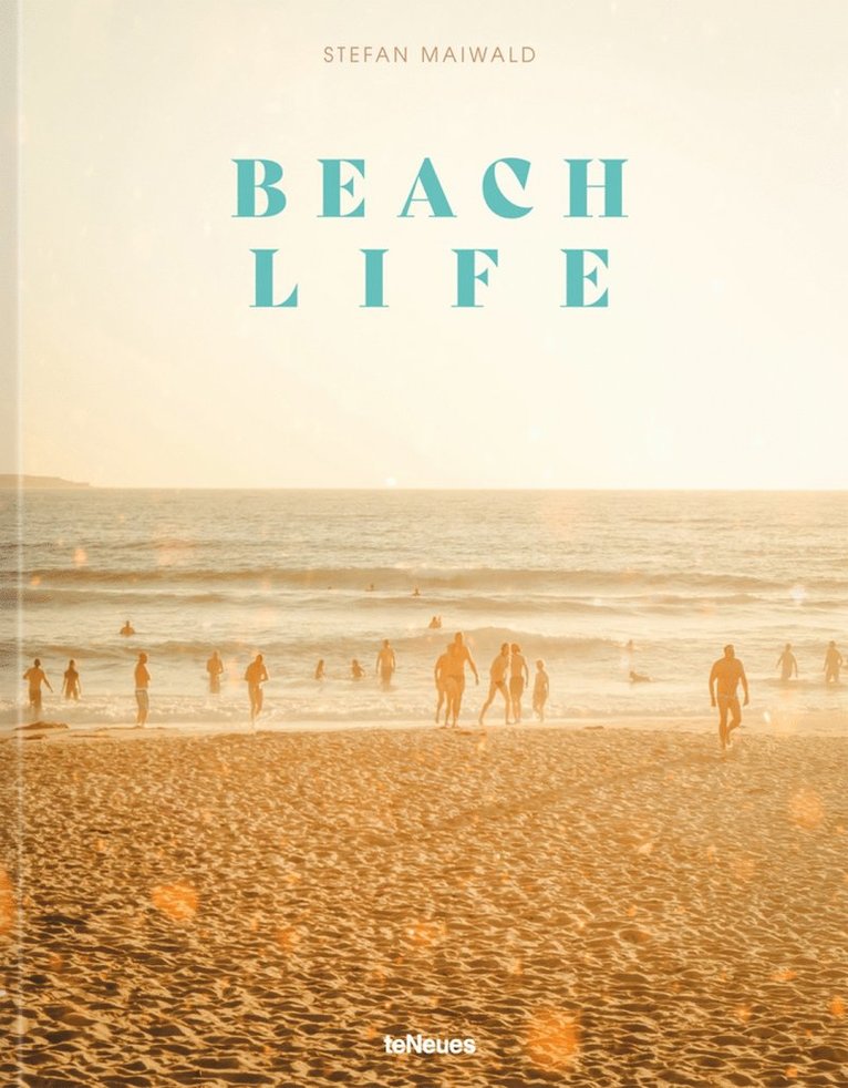 Stefan Maiwald - Beachlife, Inbunden