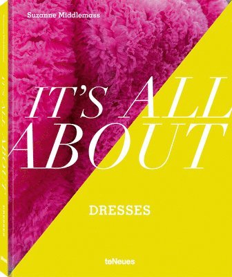 Suzanne Middlemass - It’s All About Dresses, Inbunden