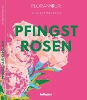 bokomslag Floramour: Pfingstrosen