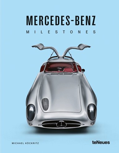 Michael Köckritz, Michael Köckritz - Mercedes-Benz Milestones, Inbunden