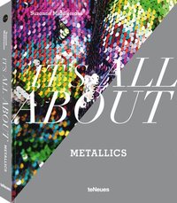 bokomslag It's All About Metallics