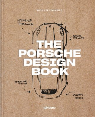Michael Köckritz - The Porsche Design Book, Inbunden