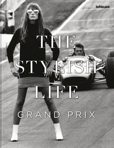 Elizabeth Smith - Stylish Life: Grand Prix, Inbunden