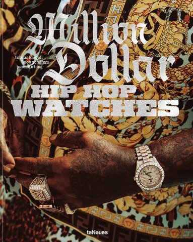 Leon Schäfers, Jeanette Lang, teNeues - Million Dollar Hip Hop Watches, Inbunden