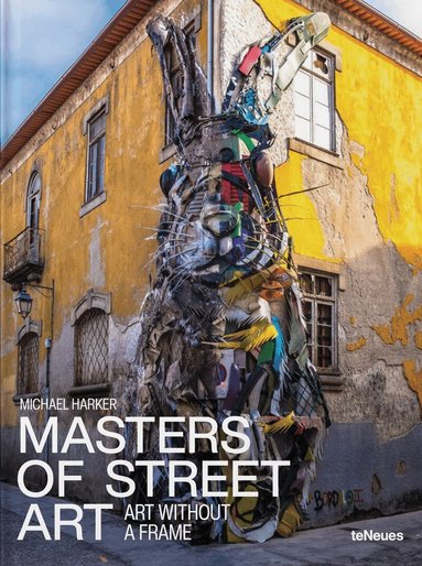 Michael Harker, Suzanne Bäumler - Masters of Street Art, Inbunden