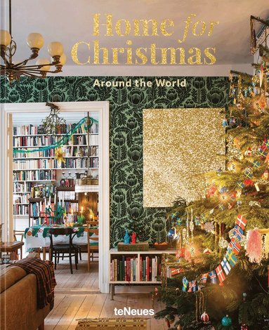 teNeues - Home for Christmas - Around the World, Inbunden