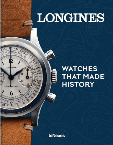 Pierre-André Schmitt - Longines, Inbunden