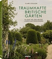 Clare Coulson, Teneues - Traumhafte britische Gärten, Inbunden