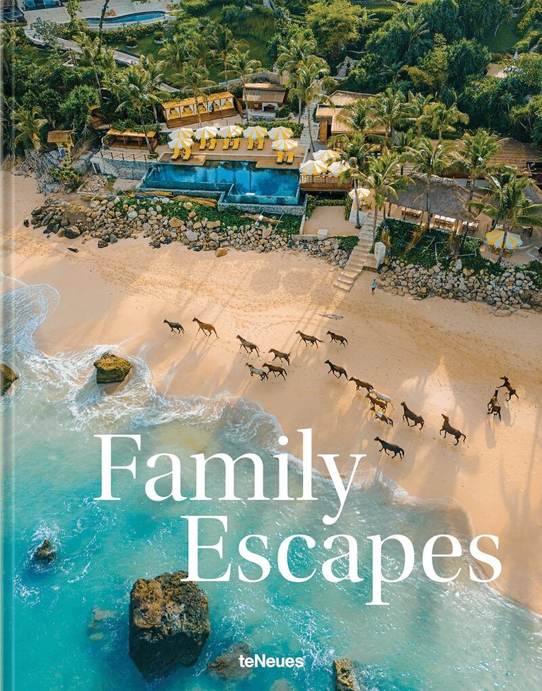 Andrea Stadlhuber - Family Escapes, Inbunden