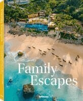 Andrea Stadlhuber, Teneues - Family Escapes, Inbunden