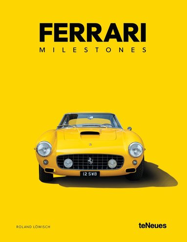 Roland Löwisch, Teneues - Ferrari Milestones, Inbunden