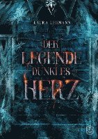 bokomslag Der Legende dunkles Herz