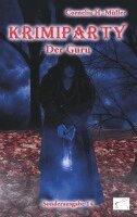 Cornelia H. -Müller - Krimiparty Sonderausgabe 14: Der Guru, Häftad