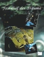 bokomslag Friedhof der Träume