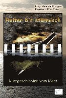 Heiter bis stürmisch 1