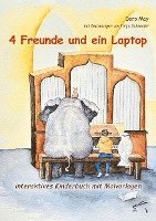 bokomslag 4 Freunde und ein Laptop