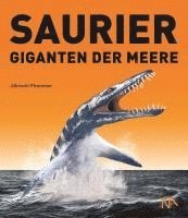 bokomslag Saurier - Giganten der Meere