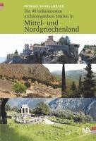 bokomslag Die 50 bekanntesten archäologischen Stätten in Mittel- und Nordgriechenland