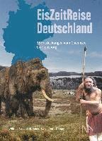 Wilfried Rosendahl, Robert Darga, Doris Döppes - EisZeitReise Deutschland, Häftad